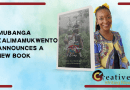 Mubanga Kalimamukwento Announces A New Book, Another Mother Does Not Come When Yours Dies.